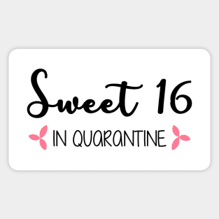 Sweet 16 In Quarantine (Black Text) Sticker